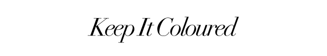 Keep It Coloured